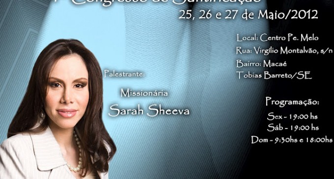 Congresso de Santificação garante participação da Miss. Sarah Sheeva