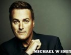 Confira 5 músicas que são versões de Michael W. Smith e você não sabia