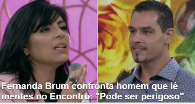 Fernanda Brum confronta homem que lê mentes no Encontro: “Pode ser perigoso”