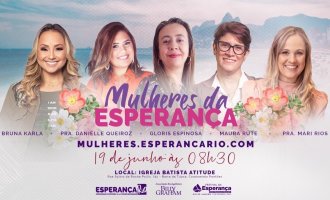 Encontro Mulheres da Esperança acontecerá neste sábado, no Rio