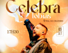 Celebra Tobias terá a participação do cantor Fernandinho